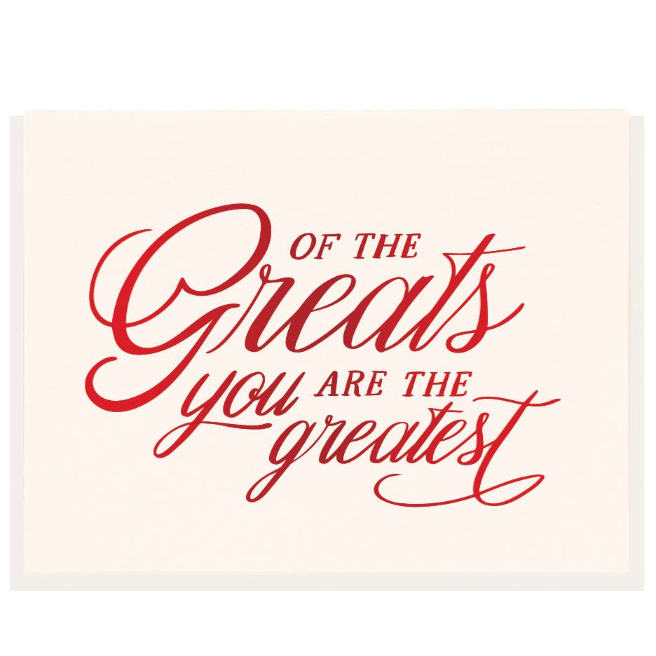 The Greatest - Foil Greeting Card