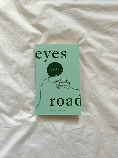 Eyes On The Road - Poetry Book