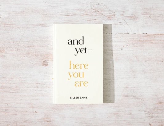 And Yet – Here You Are (book)