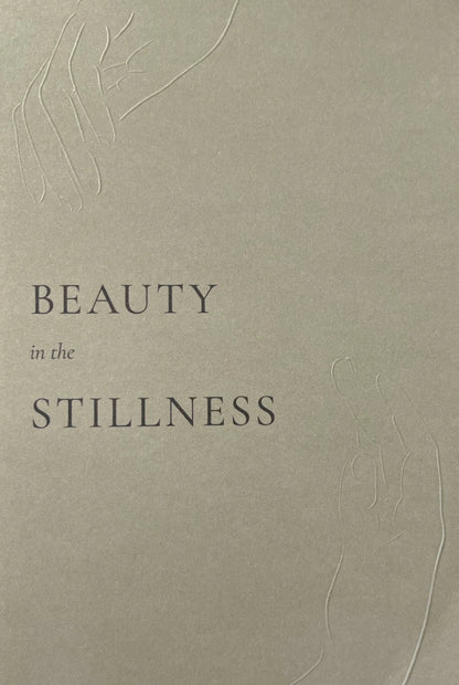 Beauty In The Stillness Book