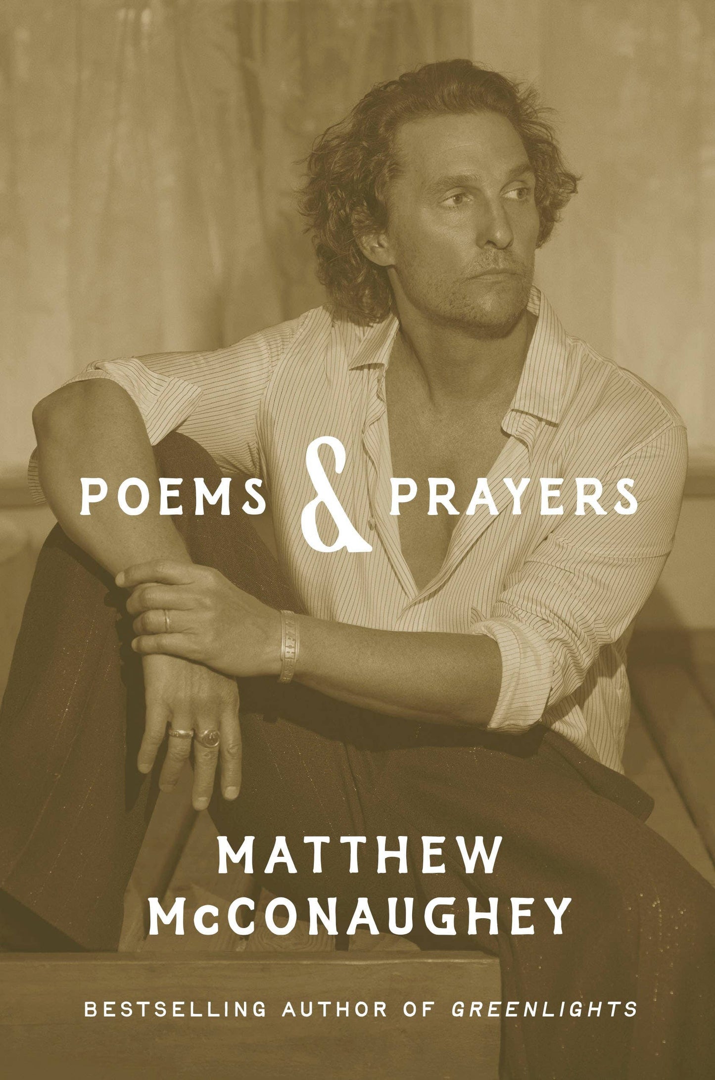 Matthew McConaughey - Poems & Prayers