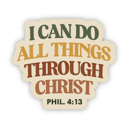 "I can do all things through Christ" Bible Verse Sticker
