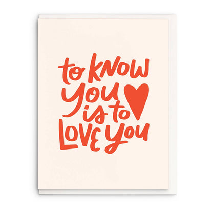 To Know You - Letterpress Valentine Greeting Card