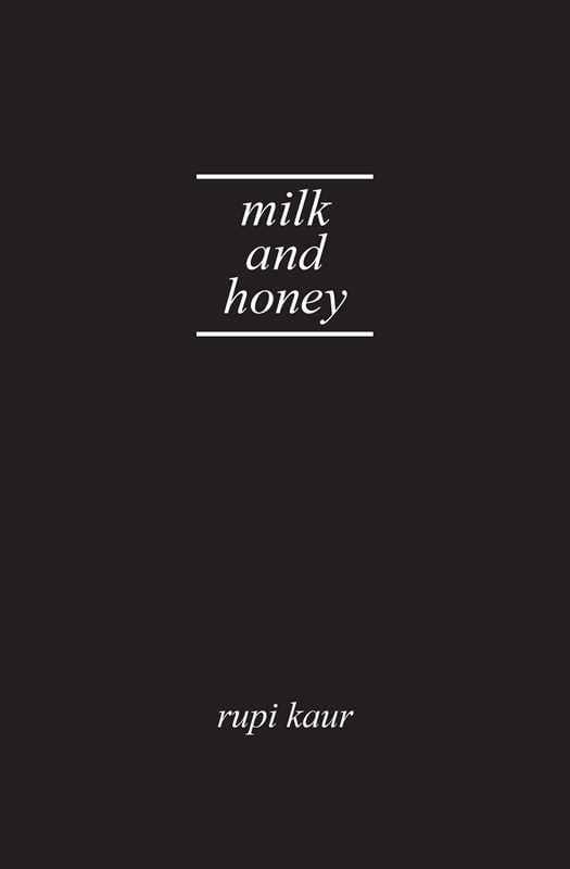 Milk and Honey by Rupi Kaur