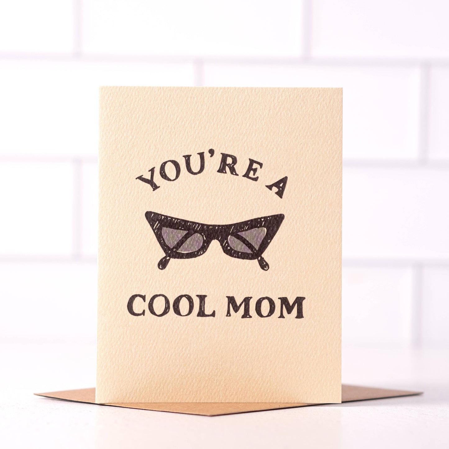 You're A Cool Mom - Funny Mother's Day Card