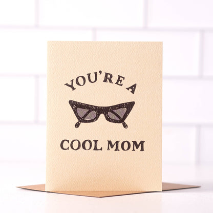 You're A Cool Mom - Funny Mother's Day Card