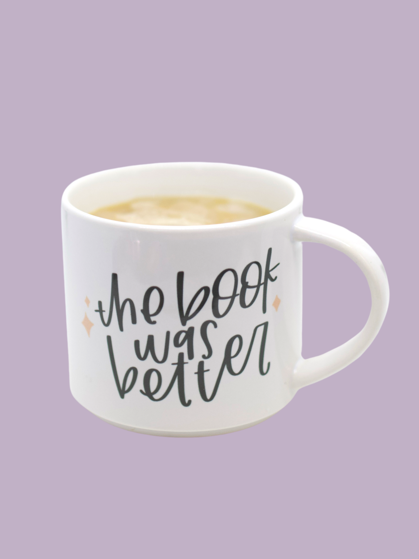 "The Book Was Better" Mug: 15 oz