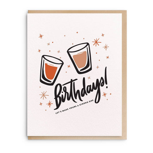 Birthday Shots - Letterpress Birthday Greeting Card