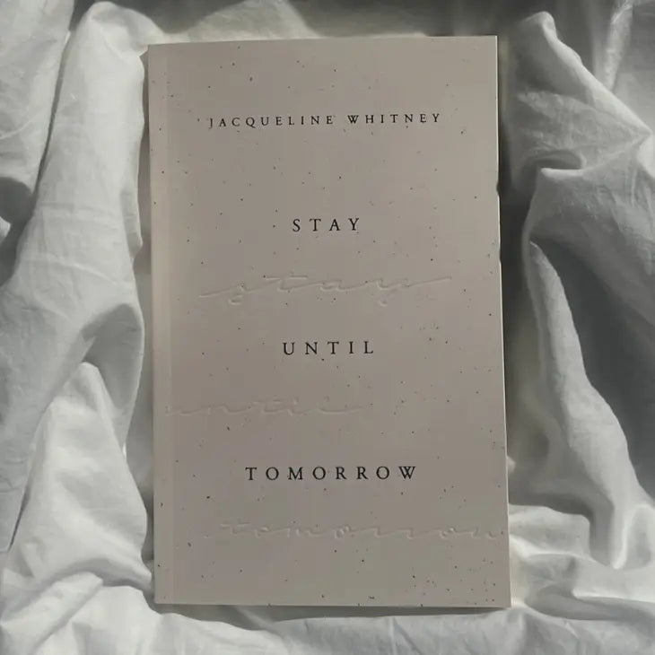 Stay Until Tomorrow Book