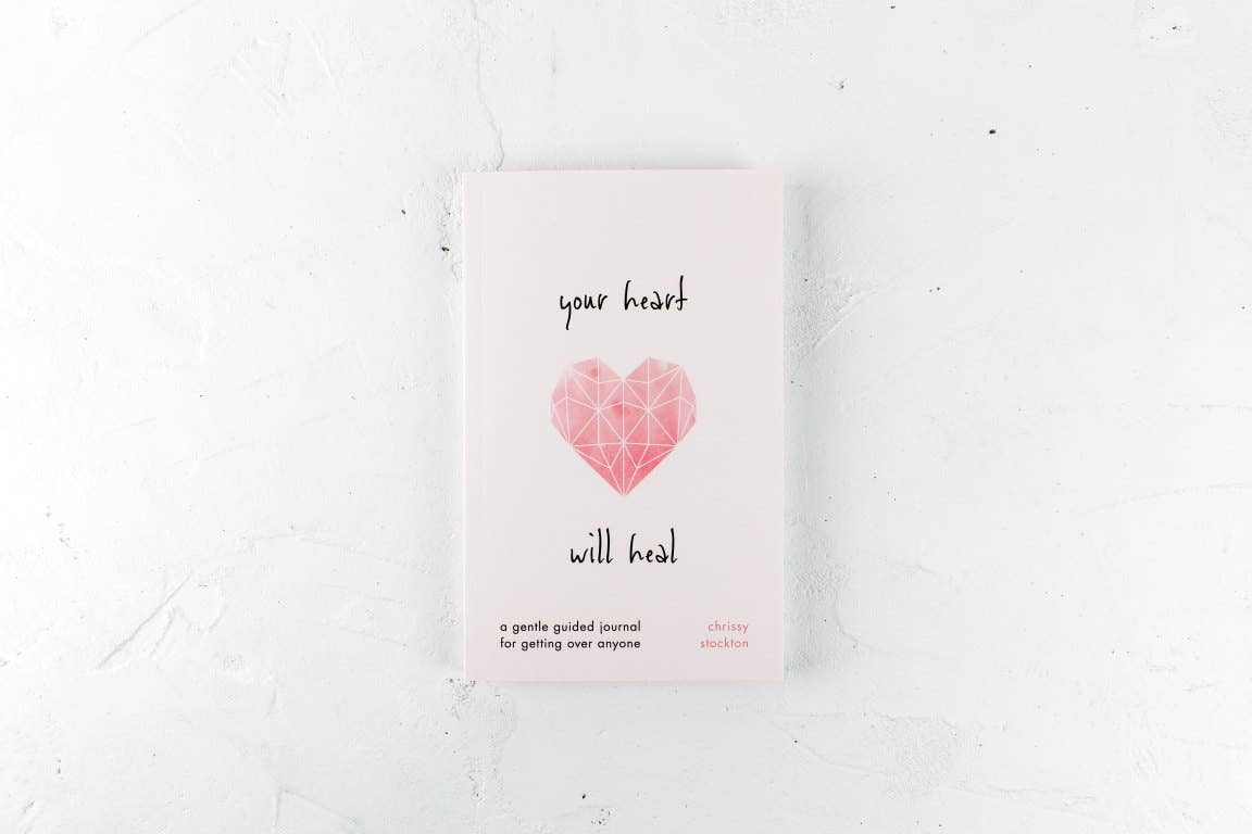 Your Heart Will Heal: un diario suave y guiado para superar a cualquiera