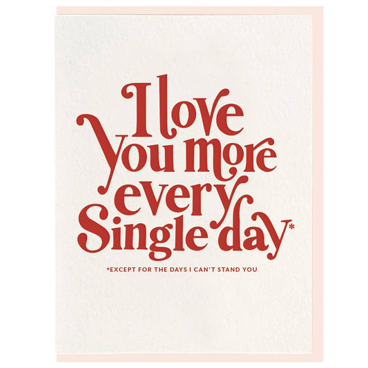 Every Single Day - Letterpress Greeting Card